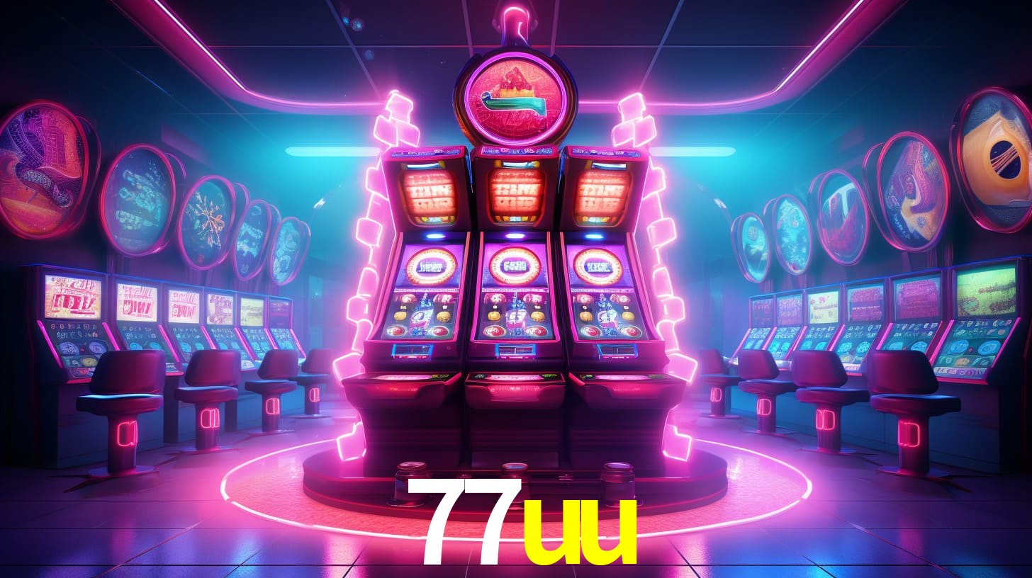 77uu: Jogos de Caça-Níqueis-Altas Recompensas, Roleta-Velocidade, Blackjack-Desafios Máximos